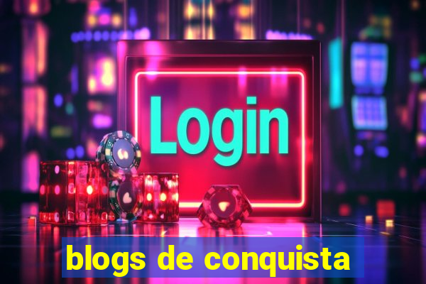 blogs de conquista